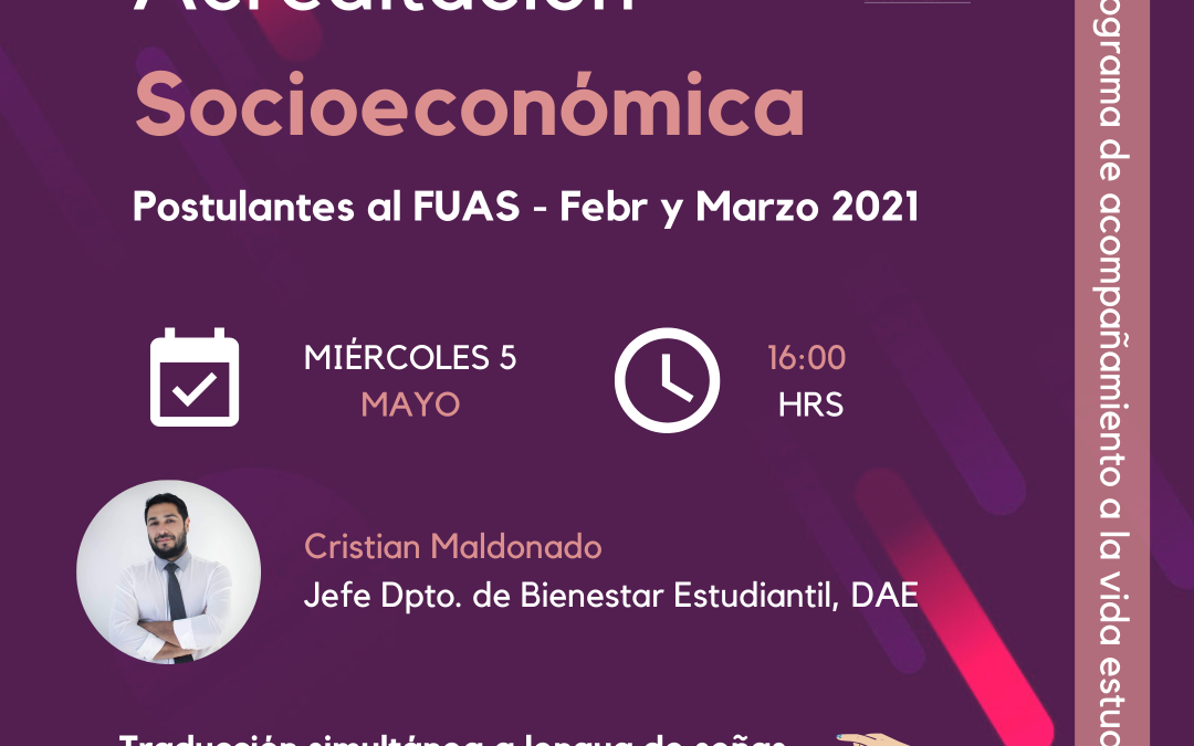 Si postulaste al FUAS entre febrero y marzo: Participa en la charla de Acreditación Socioeconómica