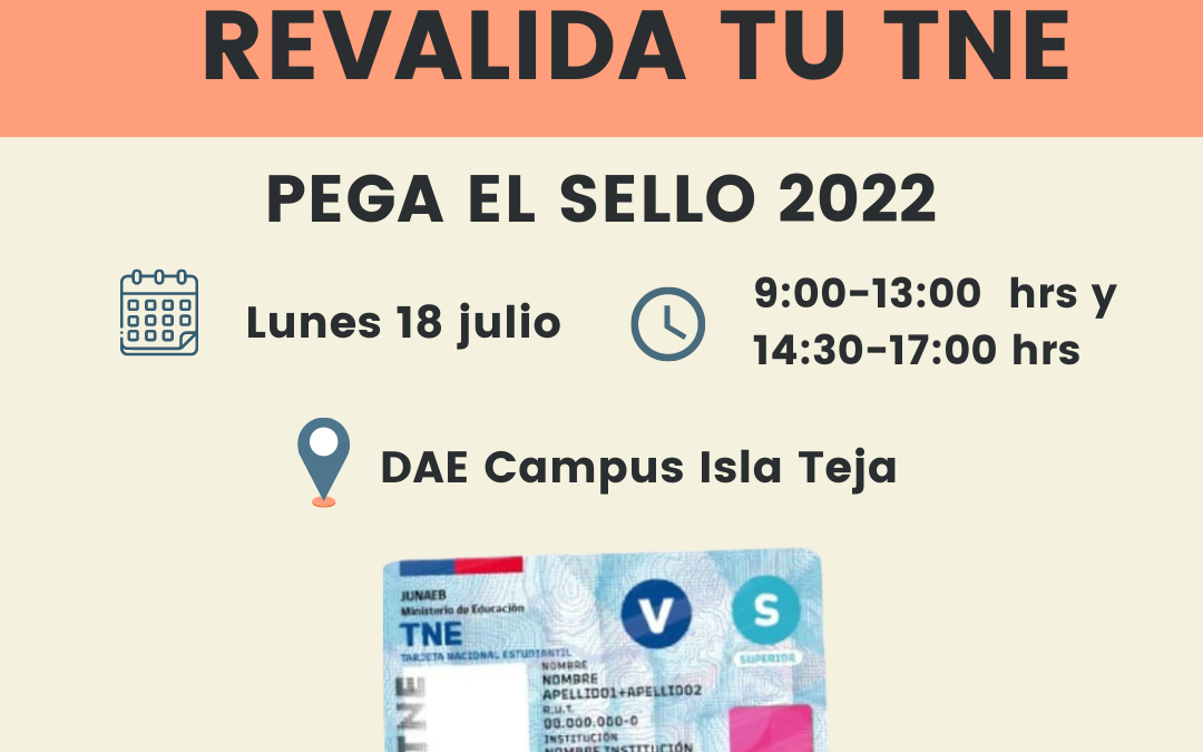 ¡Última fecha! Pega el sello 2022 en tu TNE
