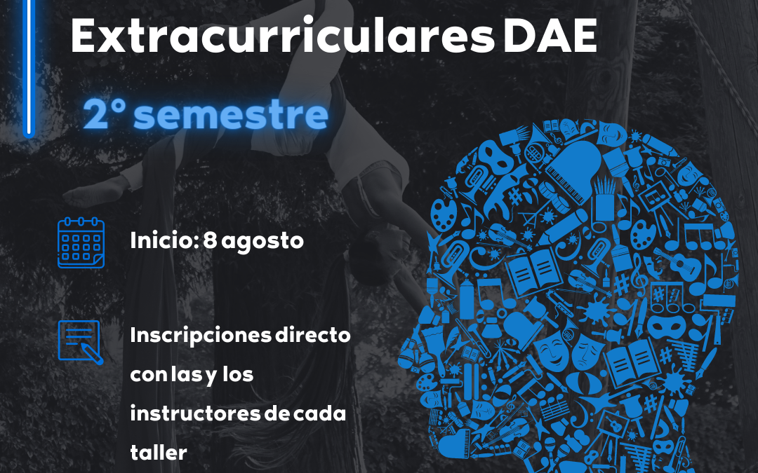 ¡Atención! Conoce las fechas de inicio de los talleres extracurriculares DAE 2022 para este 2° semestre