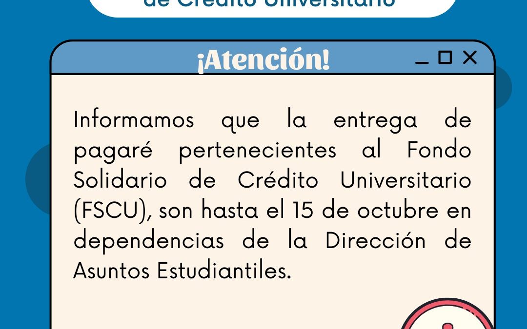 Se amplía plazo de entrega de Pagaré FSCU