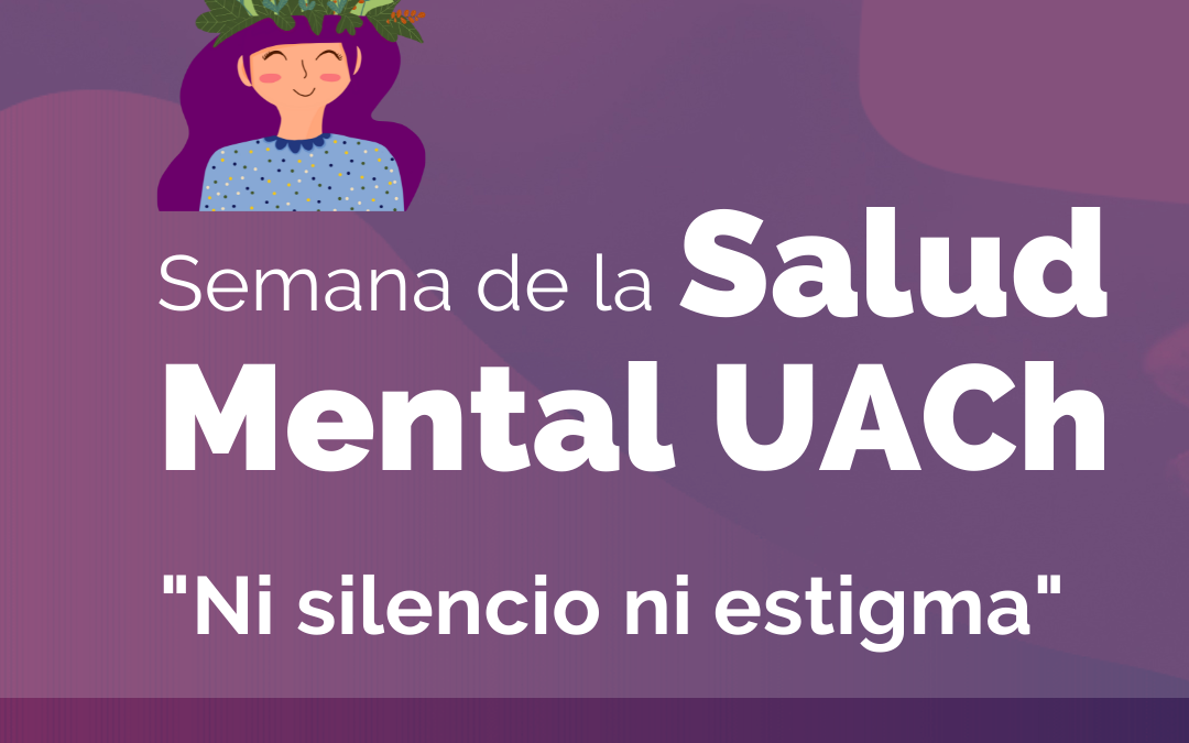 Semana de la Salud Mental se desarrollará en la UACh