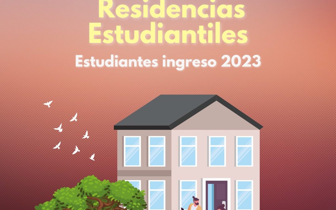 Comienza proceso de postulación a Residencias Estudiantiles para nuevos/as estudiantes