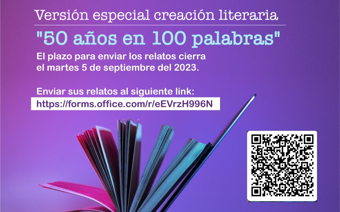 Versión Especial de creación literaria «50 años en 100 palabras»
