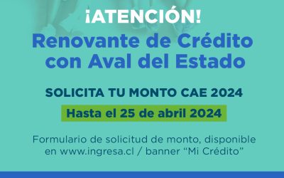 RENUEVA TU CRÉDITO CAE PARA EL AÑO 2024