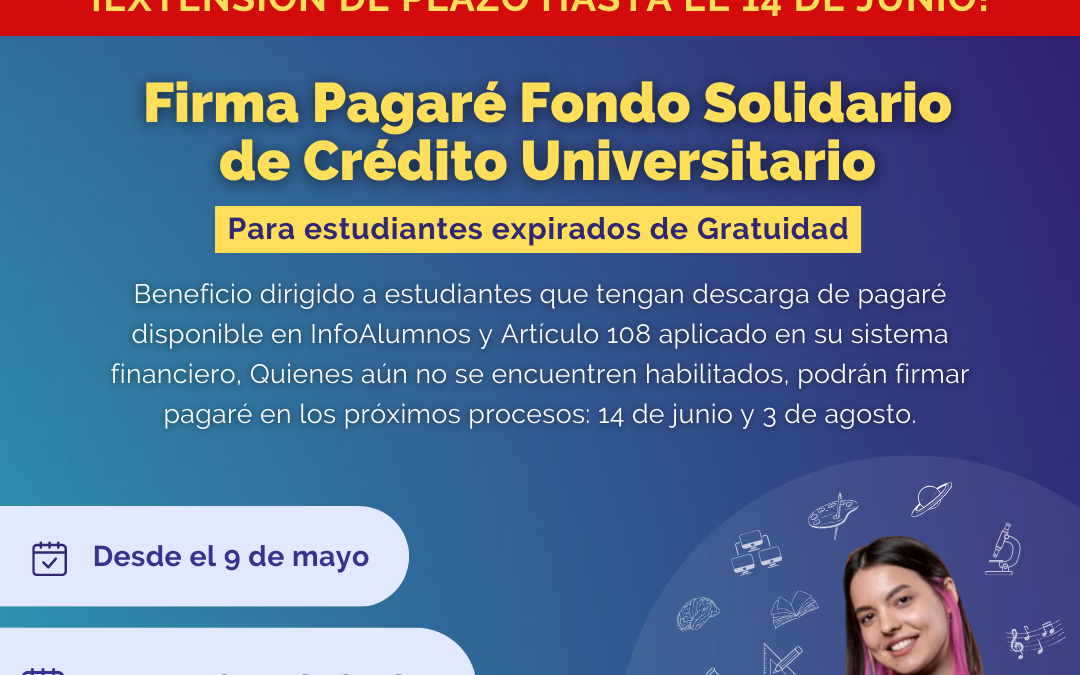 ¡Extensión de plazo! Firma de Pagaré FSCU para estudiantes con Gratuidad expirada